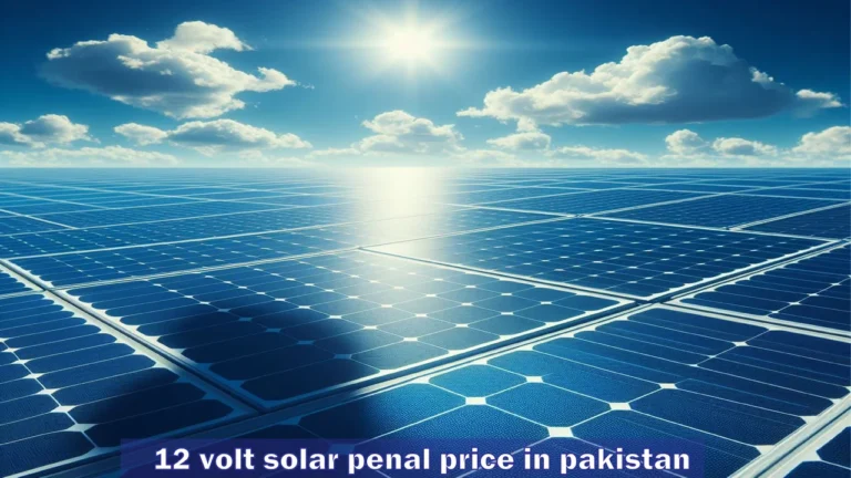 12 Volt Solar Panel Rates in Pakistan